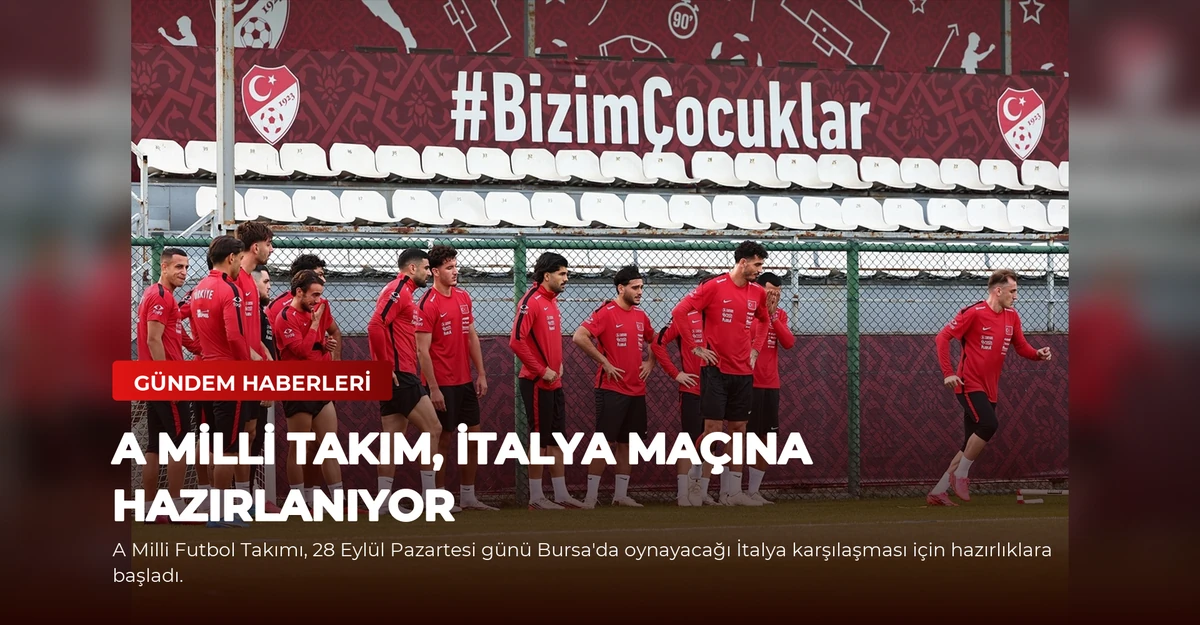 A Milli Takım, İtalya Maçına Hazırlanıyor