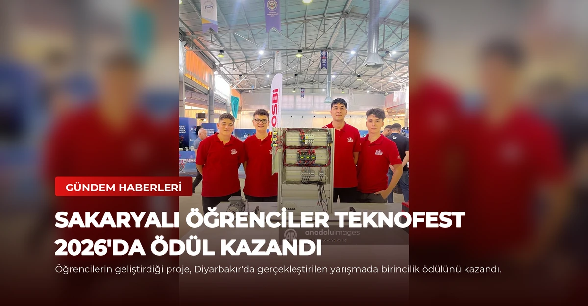 Sakaryalı Öğrenciler TEKNOFEST 2026'da Ödül Kazandı