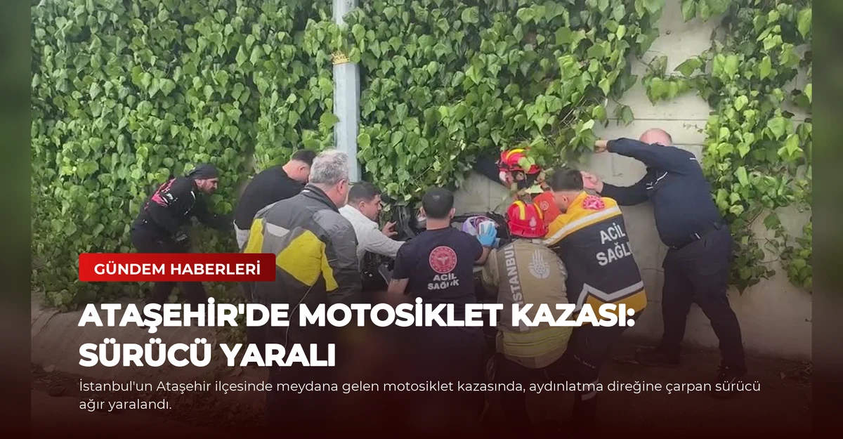 Ataşehir'de Motosiklet Kazası: Sürücü Yaralı