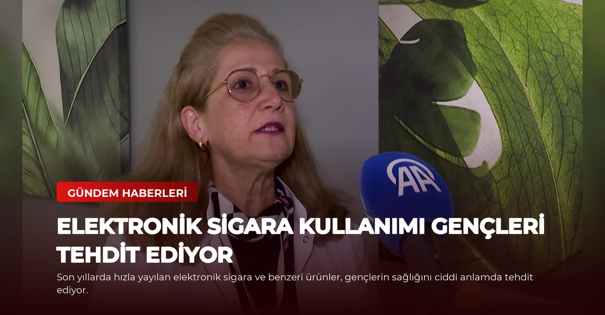 Elektronik Sigara Kullanımı Gençleri Tehdit Ediyor
