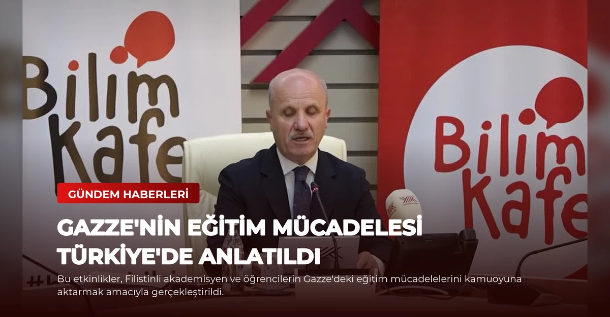 Gazze'nin Eğitim Mücadelesi Türkiye'de Anlatıldı