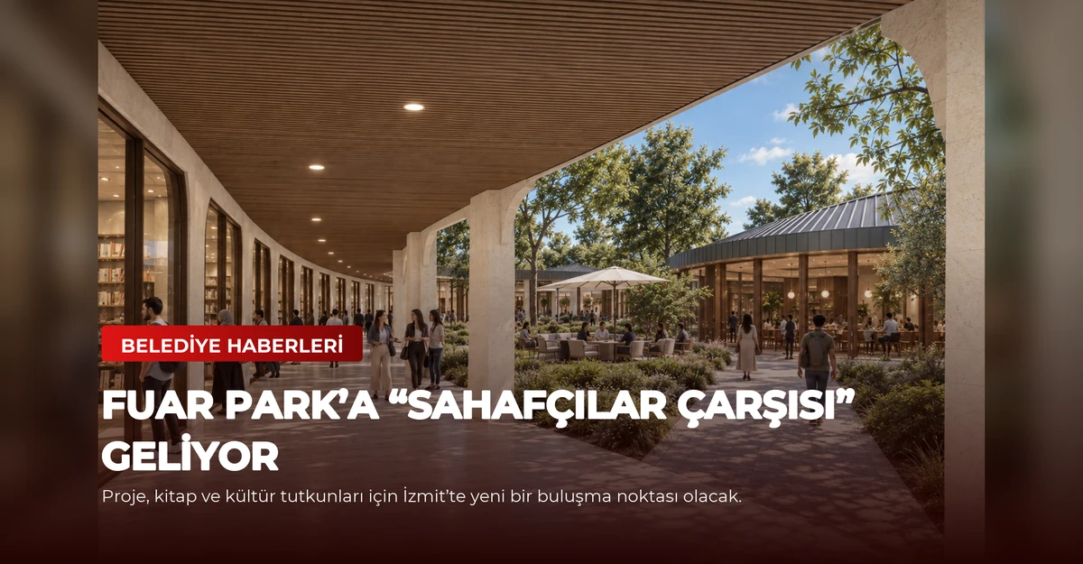 Fuar Park’a “Sahafçılar Çarşısı” geliyor