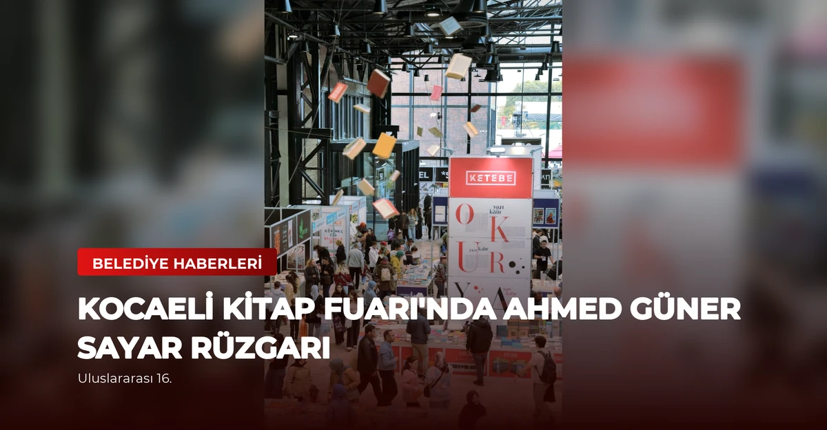 Kocaeli Kitap Fuarı'nda Ahmed Güner Sayar Rüzgarı