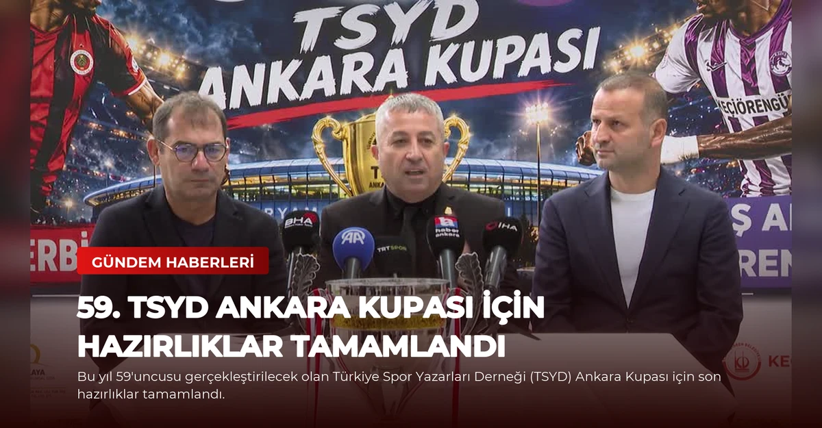 59. TSYD Ankara Kupası İçin Hazırlıklar Tamamlandı