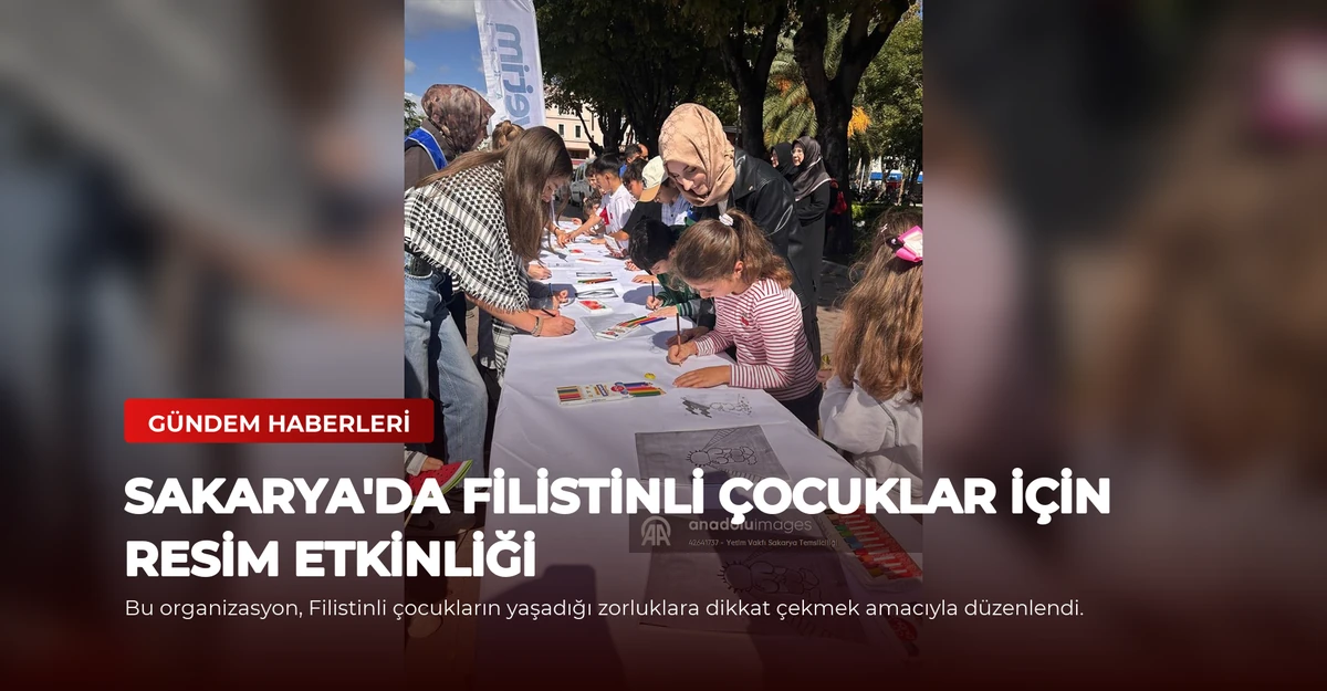 Sakarya'da Filistinli Çocuklar İçin Resim Etkinliği