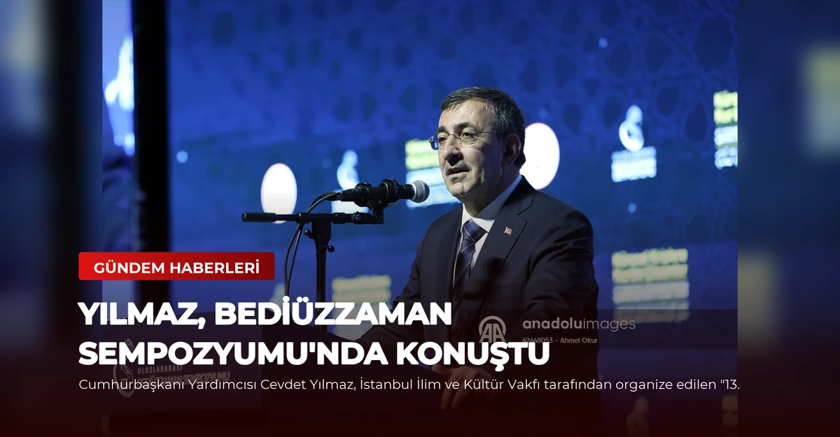 Yılmaz, Bediüzzaman Sempozyumu'nda Konuştu