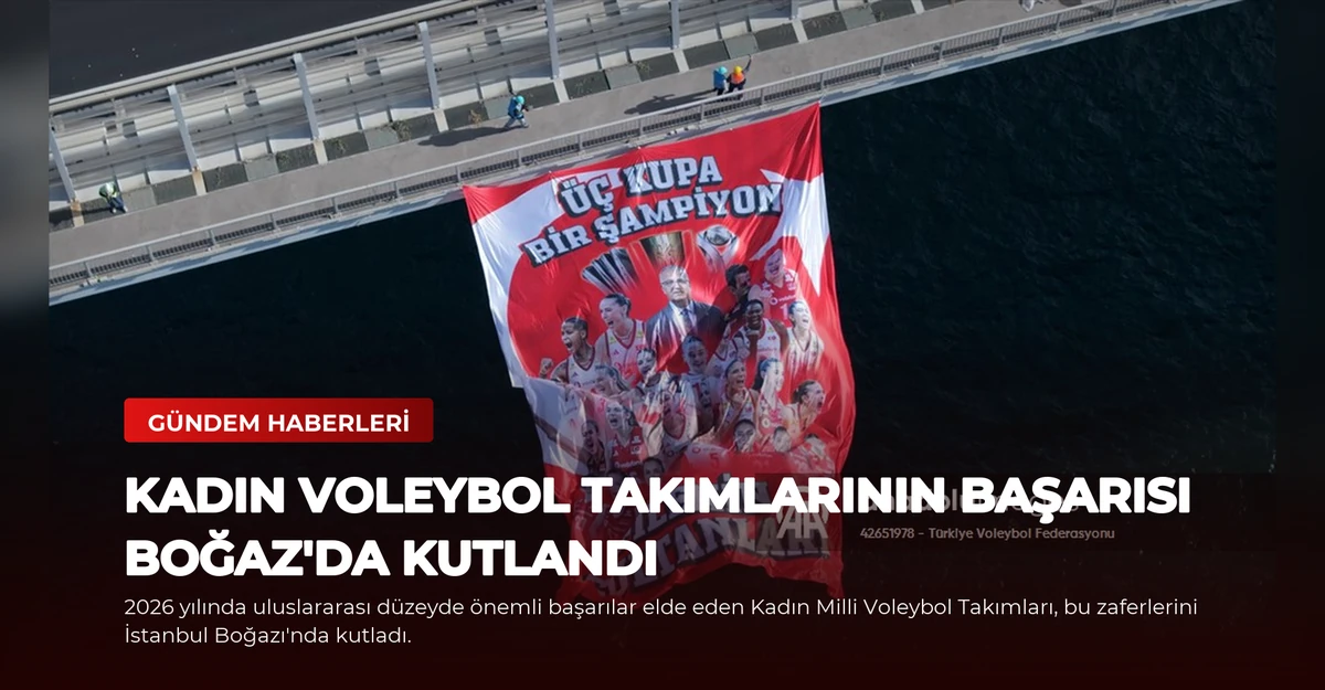 Kadın Voleybol Takımlarının Başarısı Boğaz'da Kutlandı