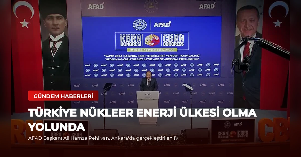 Türkiye Nükleer Enerji Ülkesi Olma Yolunda